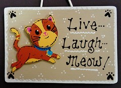 CAT Live Laugh Meow PET SIGN Kennel Groomer Feline Kitty Kitten Wall PLAQUE
