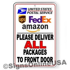 Deliver All Packages To Front Door Metal Sign Delivery Driver Instructions