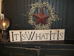 Wood Sign IT IS WHAT IT IS Aged Rustic/Prim «Handmade» Country Decor Wall Sign