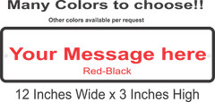 Personalized Custom Aluminum Sign Customized With Your Message 12 In x 3 In