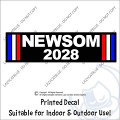 Newsom 2028 Decal Sticker Vote President CA USA Gavin Anti Trump MAGA Political