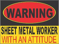 Sheet metal worker with an attitude, CTW-12