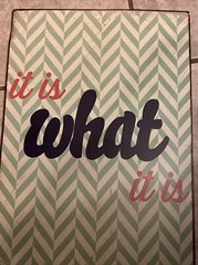 “It Is What It Is “10×14” Aluminum Hanging Novelty Sign Vintage Look Metal Sign