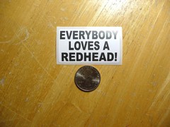 EVERYBODY LOVES A REDHEAD STICKER DECAL 1 – 50 BULK PACK FUNNY JOKE PRANK