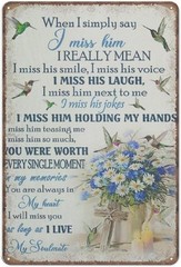 Metal Sign When I Say I Simply Miss Him Hummingbird Funny Aluminum 8×12