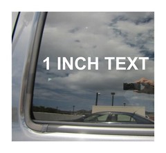 1 inch Custom Text Letters Numbers – Car Auto Window Vinyl Decal Sticker 10071