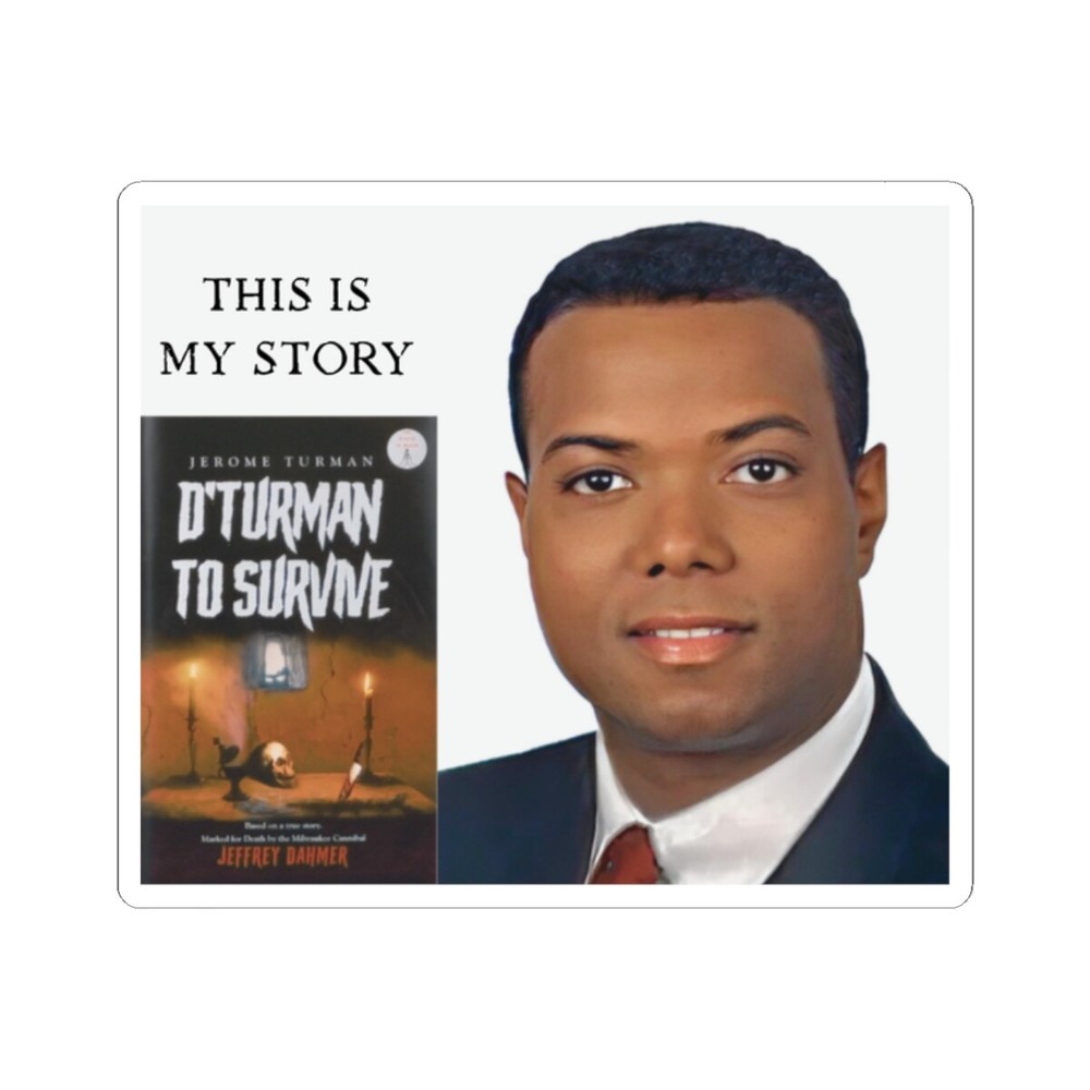 D’Turman to Survive – This is my story Kiss-Cut Stickers