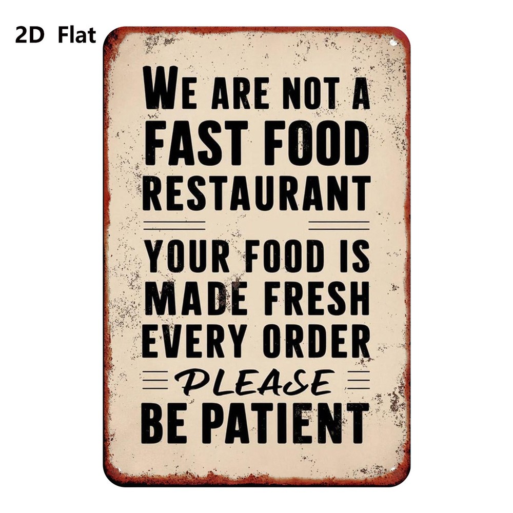20.32×30.48 cm Metal Sign «We Are Not a Fast Food Restaurant»