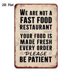 20.32×30.48 cm Metal Sign «We Are Not a Fast Food Restaurant»