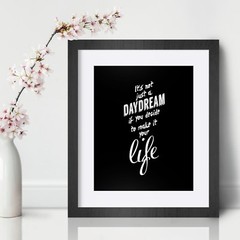 Daydream Inspirational Wall Art Print Motivational Quote Poster Decor Gift him