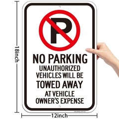 4 Pack No Parking Signs- Unauthorized Vehicles Towed Away At Vehicle Owner’s …