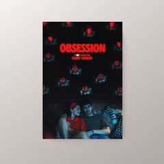 Obsession 2026 Movie Poster Modern Film Wall Art Cinematic Room Decor – Unframed