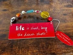 Sandra Magsamen Silvelstri Plaque Bead “Life Is Short, Buy the Darn Shoes” New