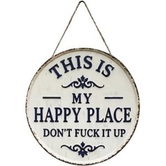 This Is My Happy Place Don’t F It Up Man Cave Metal Sign Rustic Man Cave US