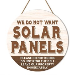 We Do Not Want Solar Door Sign, No Soliciting 11.8 x inches, multiple