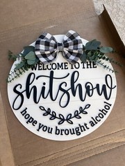Welcome to the Shitshow Wooden Front Door Sign Funny Round Wreaths Hanging Wood