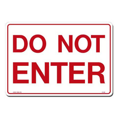 14 In. X 10 In. Do Not Enter Sign Printed on More Durable, Thicker, Longer Lasti