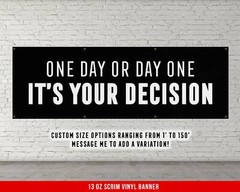 One Day or Day One Banner – Fitness Wall Art for Home Gym