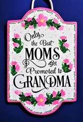 FLORAL Best Moms Grandma MOTHER’S DAY SIGN Wall Art Hanger Plaque Flowers Decor
