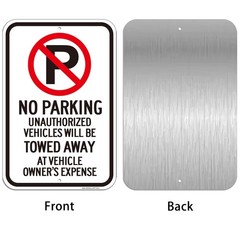 4 Pack No Parking Signs- Unauthorized Vehicles Towed Away At Vehicle Owner’s …