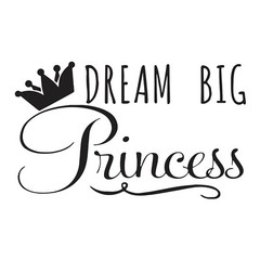 Wall Decal Princess Dream Big Crown Girl Room Interior Vinyl Decor Black gz550