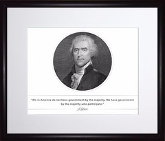 Thomas Jefferson Photo Picture, Poster or Framed Famous Quote «We in America»