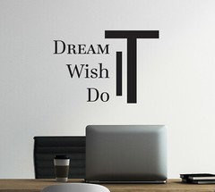 Wall Decal Dream Wish Do It Motivation Phrase Vinyl Decor gz440