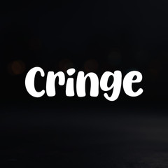 8in Vinyl Decal Sticker – «Cringe»