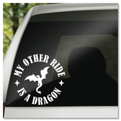 6″ My Other Ride Is A Dragon Vinyl Decal Sticker