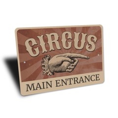 Circus Main Entrance Metal Sign