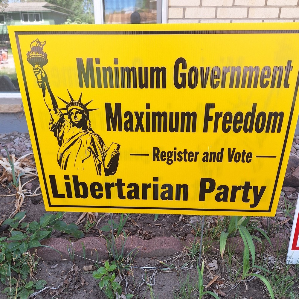 Minimum Government Maximum Freedom Libertarian Party Yard Sign, 18×24, w/Stake
