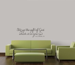 STIR UP THE GIFT OF GOD WALL QUOTE DECAL VINYL WORDS HOME SCRIPTURE RELIGIOUS
