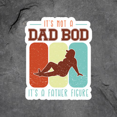 Dad Bod Sticker Vinyl Decal Funny Father Figure Humor Retro Vintage
