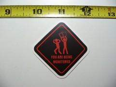 CAUTION DANGER FUNNY YOU ARE BEING MONITORED SMALL STICKER DECAL FUN SIGNS