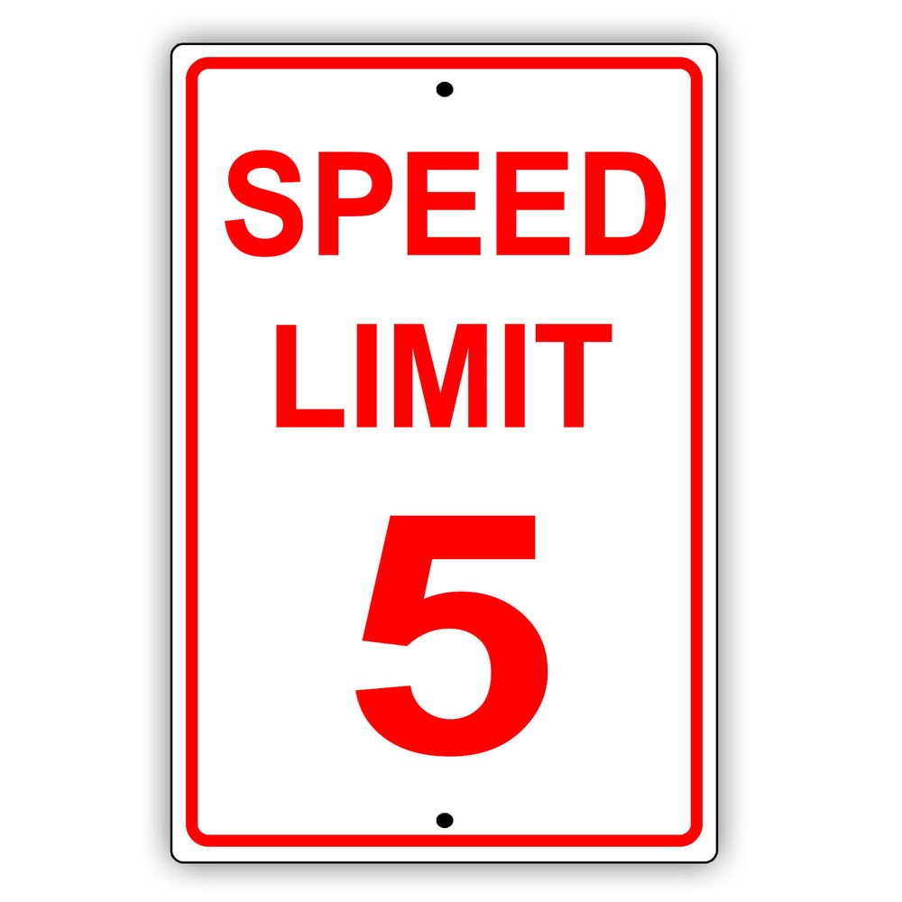 Speed Limit 5 Traffic Road Control Safety Warning Notice Aluminum Metal Sign