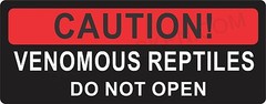 CAUTION , VENOMOUS REPTILES, DO NOT OPEN, wildlife, sign, zoo, warning, danger