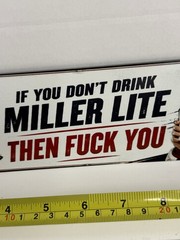 Miller Lite Ricky Bobby If You Don’t Drink Aluminum Sign shop Deck mancave