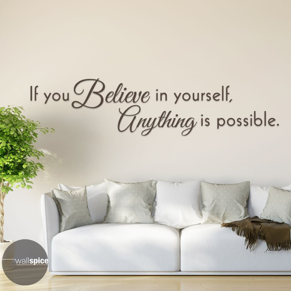 If You Believe In Yourself Anything Is Possible Vinyl Wall Decal Sticker