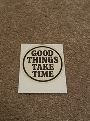 Good Things Take Time Retro Circle Sticker 2.36” Positive Quote Decal