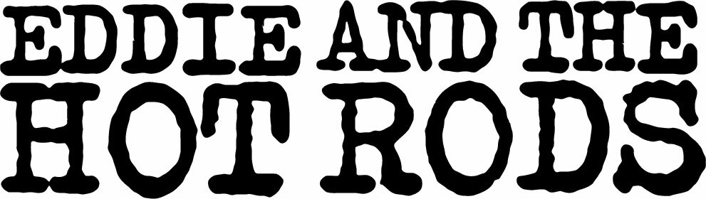 Eddie and the Hot Rods VINYL DECAL Barrie Masters Pub Rock Bumper Sticker
