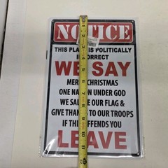 Notice: This Place Is Politically Incorrect Novelty Metal Sign, 8″×12″