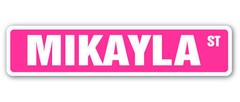 MIKAYLA Street Sign Childrens Name Room Metal Sign Decal