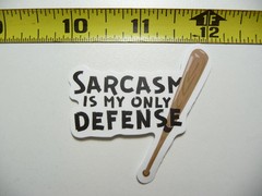 SARCASM IS MY ONLY DEFENSE SMALL STICKER DECAL SARCASM SARCASTIC SAYING FUNNY