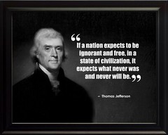 Thomas Jefferson If A Nation Print Picture or Framed Wall Art