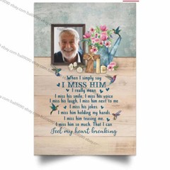 Personalized Photo When I Simply Say I Miss Him Husband Memorial Hummingbirds…
