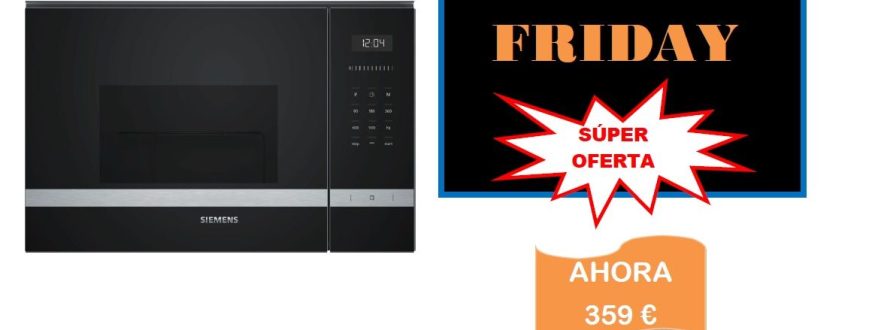 Horno microondas siemens BE555LMSO en oferta en black friday. Estamos en muebles Bravo, valdemorillo,Madrid